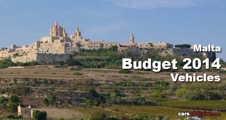 Malta 2014 Budget for Vehicles